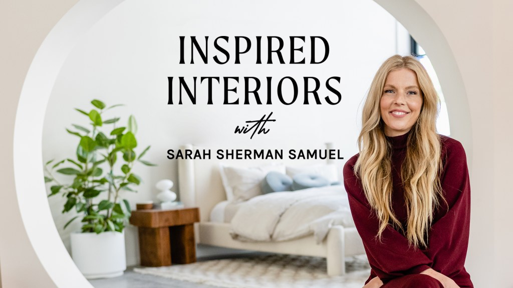 Picture of: Inspired Interiors with Sarah Sherman Samuel Show – Magnolia